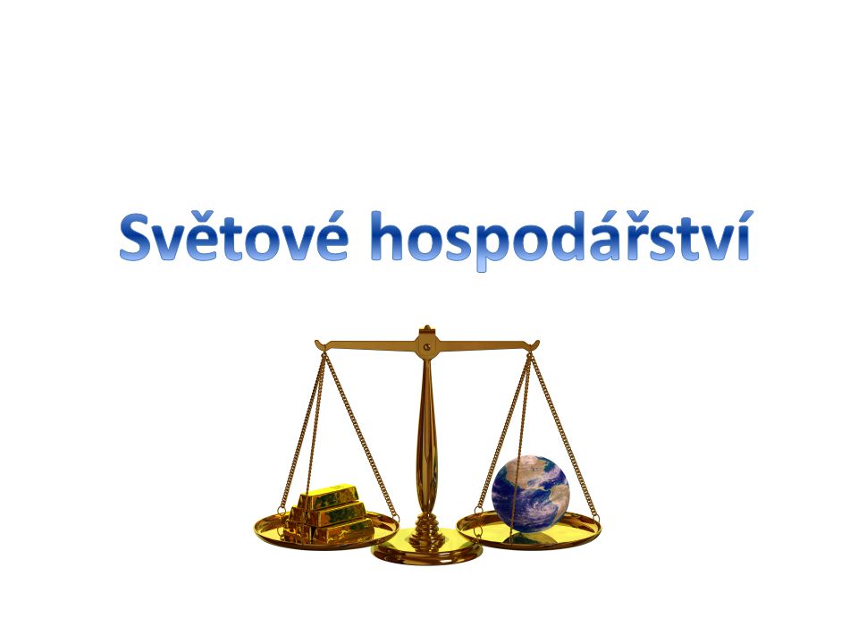 Co to je světové hospodářství?