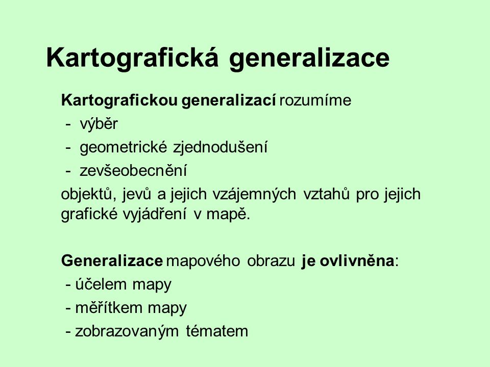 Co to je generalizace mapy?