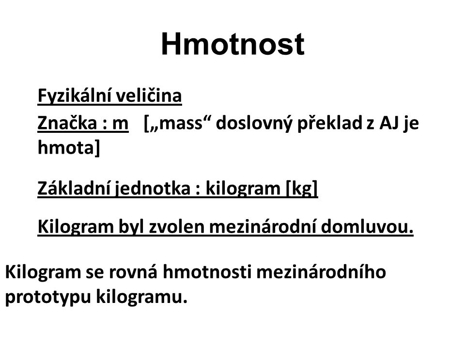 Proč je značka hmotnosti m?