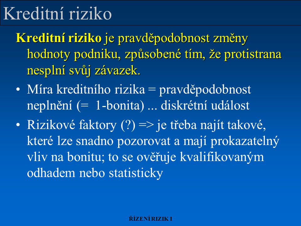 Kdy vznika kreditni riziko?