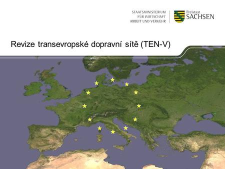 Revize transevropské dopravní sítě (TEN-V). TEN - „historie“ I 1993 smlouva z Maastrich I Usnesení 1692/96/EU Evropského parlamentu a Evropské rady o.