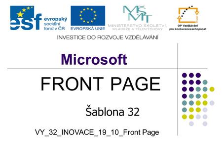 Microsoft FRONT PAGE Šablona 32 VY_32_INOVACE_19_10_Front Page.