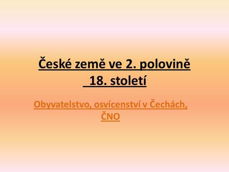 České země ve 2. polovině 18. století