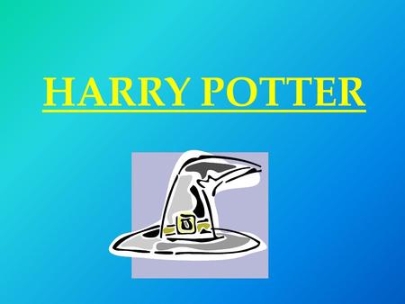 HARRY POTTER. - Harry Potter je název řady fantasy románů britské spisovatelky J. K. Rowlingové. - Romány zachycují dobrodružství mladého čaroděje, Harryho.