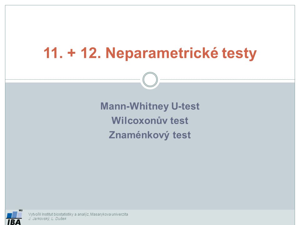 Mann Whitney U Test Wilcoxonuv Test Znamenkovy Test Ppt Stahnout