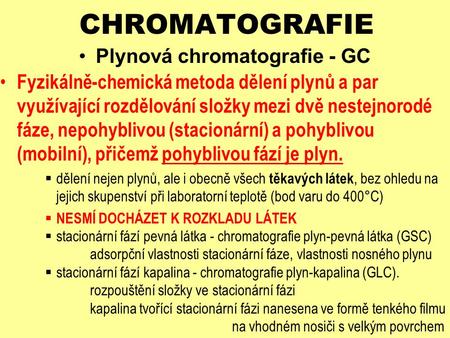 Plynová chromatografie - GC