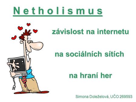 závislost na internetu