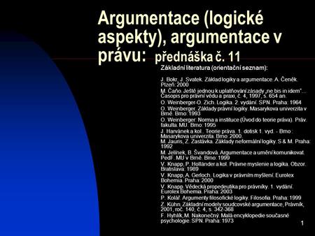 Argumentace (logické aspekty), argumentace v právu: přednáška č. 11