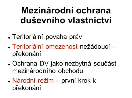 Mezinárodní ochrana duševního vlastnictví