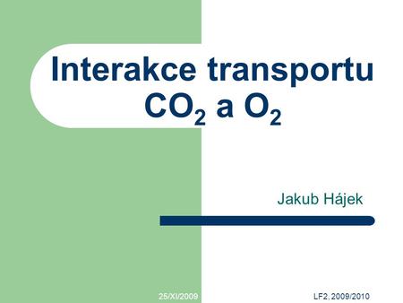 Interakce transportu CO2 a O2