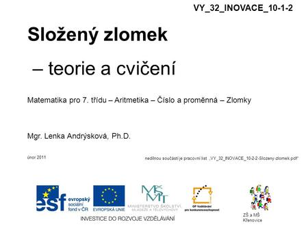 Složený zlomek – teorie a cvičení VY_32_INOVACE_10-1-2