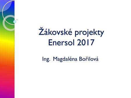 Žákovské projekty Enersol 2017