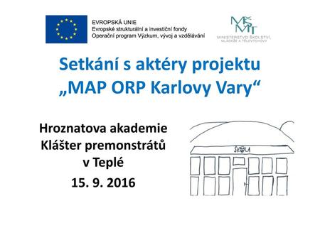 Setkání s aktéry projektu „MAP ORP Karlovy Vary“