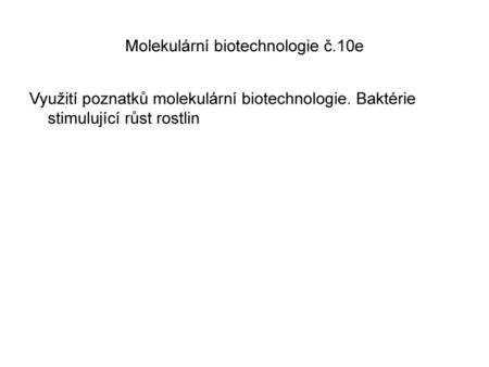 Molekulární biotechnologie č.10e