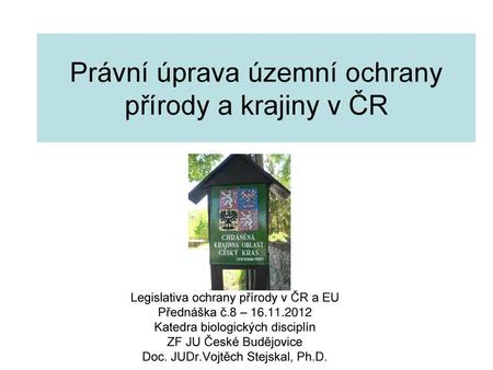 Právní úprava územní ochrany přírody a krajiny v ČR