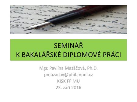 Seminář k bakalářské diplomové práci