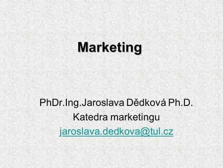 PhDr.Ing.Jaroslava Dědková Ph.D.