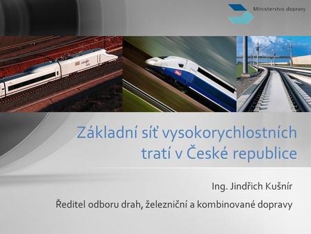 Základní síť vysokorychlostních tratí v České republice