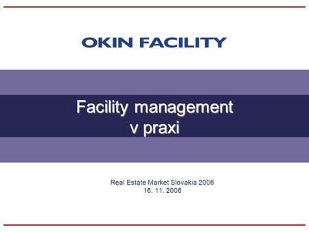 Facility management v praxi