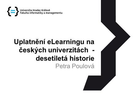 Uplatnění eLearningu na českých univerzitách - desetiletá historie