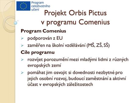 Projekt Orbis Pictus v programu Comenius