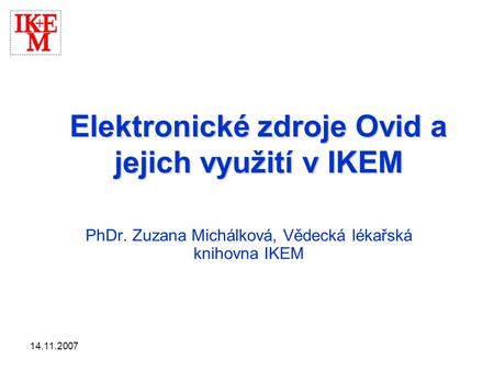 Elektronické zdroje Ovid a jejich využití v IKEM