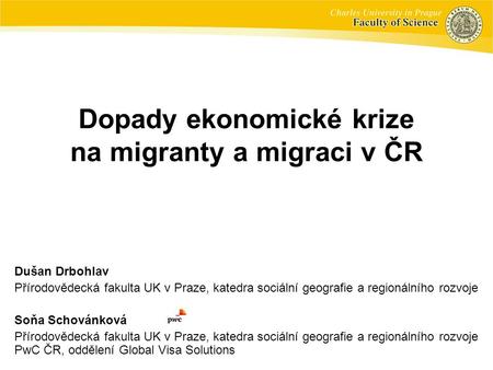 Dopady ekonomické krize na migranty a migraci v ČR