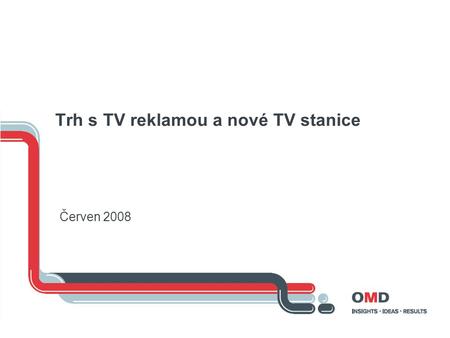 Trh s TV reklamou a nové TV stanice Červen 2008. • Propad sledovanosti zastaven, Sledovanost TV.