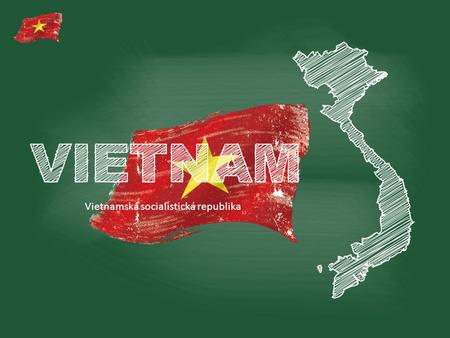 Vietnamská socialistická republika