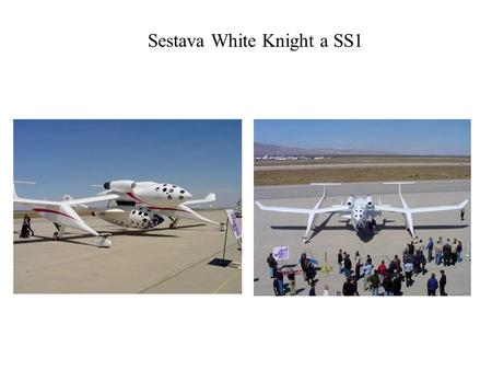Sestava White Knight a SS1. Montáž SS1 – tepelná izolace nosové části a náběžných hran.