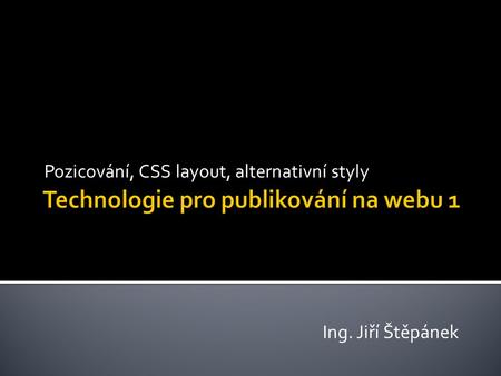 Technologie pro publikování na webu 1