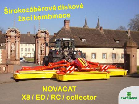 Širokozáběrové diskové žací kombinace NOVACAT X8 / ED / RC / collector