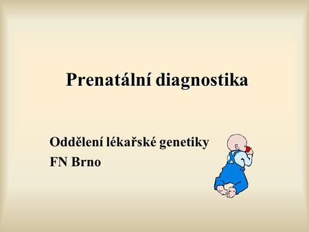 Prenatální diagnostika