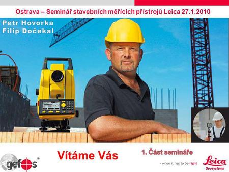 Ostrava – Seminář stavebních měřících přístrojů Leica