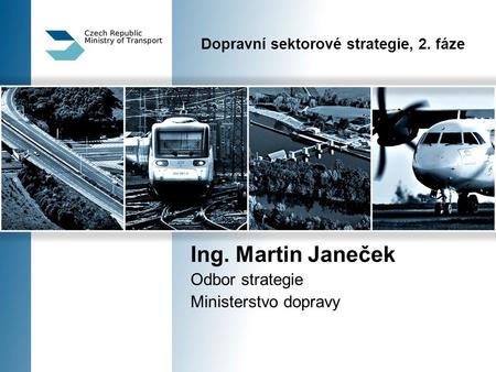 Dopravní sektorové strategie, 2. fáze