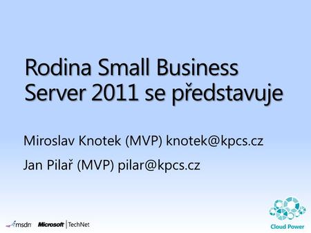 Rodina Small Business Server 2011 se představuje
