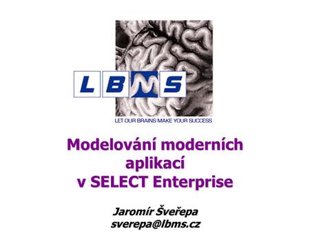 Modelování moderních aplikací v SELECT Enterprise