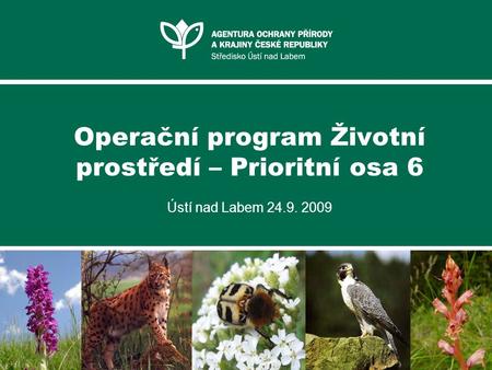 Operační program Životní prostředí – Prioritní osa 6