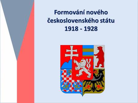 Formování nového československého státu