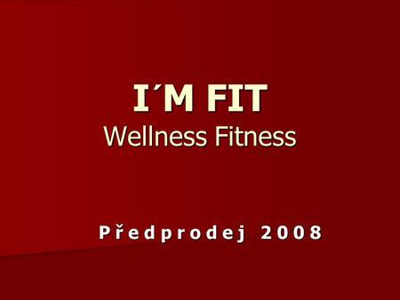 I´M FIT Wellness Fitness