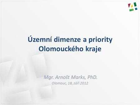 Územní dimenze a priority Olomouckého kraje