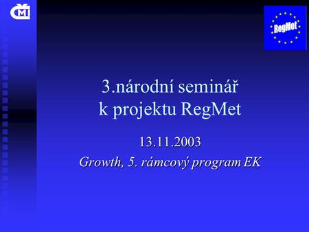 3.národní seminář k projektu RegMet