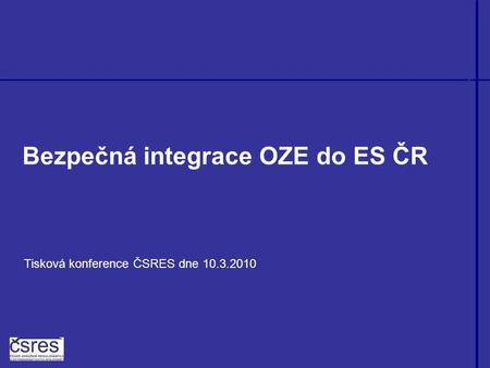 Bezpečná integrace OZE do ES ČR