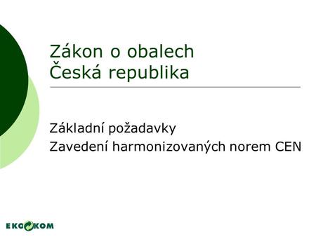 Zákon o obalech Česká republika