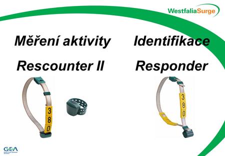 Měření aktivity Identifikace Rescounter II Responder