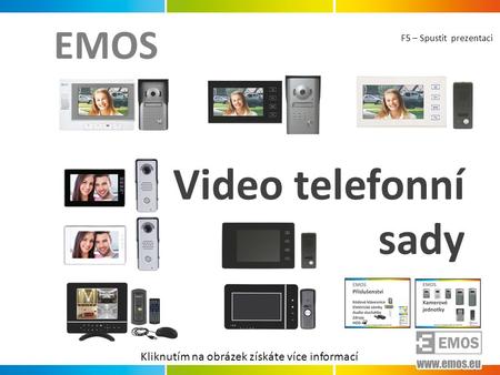 Video telefonní sady EMOS Kliknutím na obrázek získáte více informací