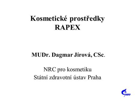 Kosmetické prostředky RAPEX MUDr. Dagmar Jírová, CSc
