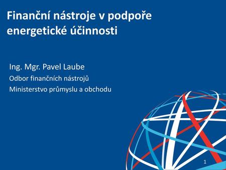 Finanční nástroje v podpoře energetické účinnosti