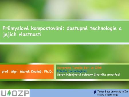 Průmyslové kompostování: dostupné technologie a jejich vlastnosti