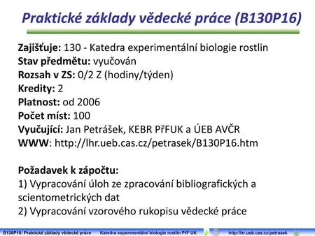 Praktické základy vědecké práce (B130P16)